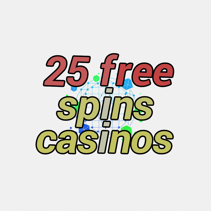 25 free spins casinos